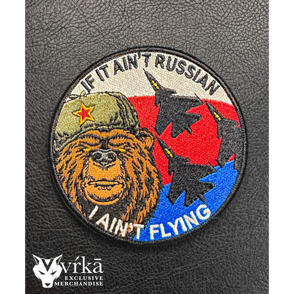 Ain’t Russian Ain’t Flying Patch - Vŕkā